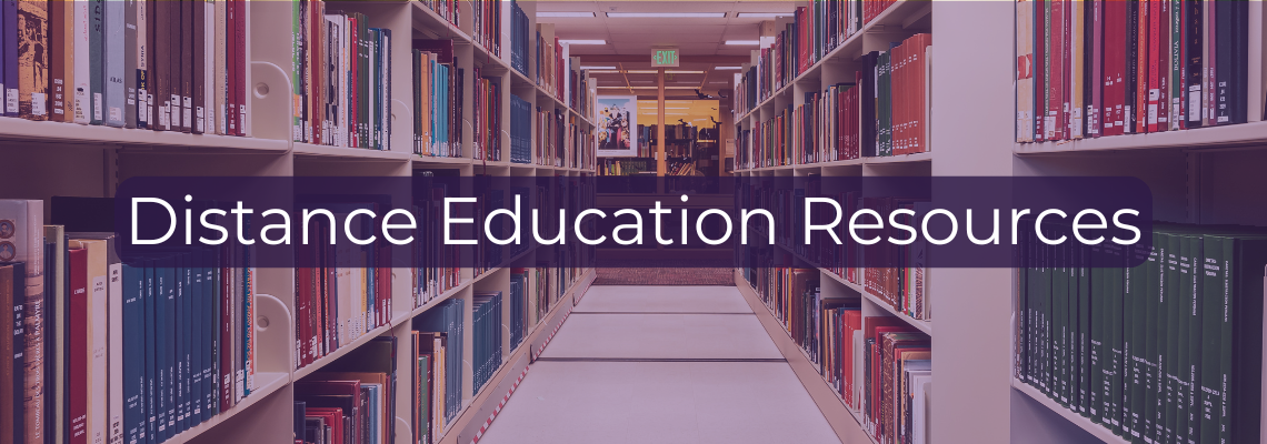 Image of a library and a banner that said 'Distance Education Resources.
