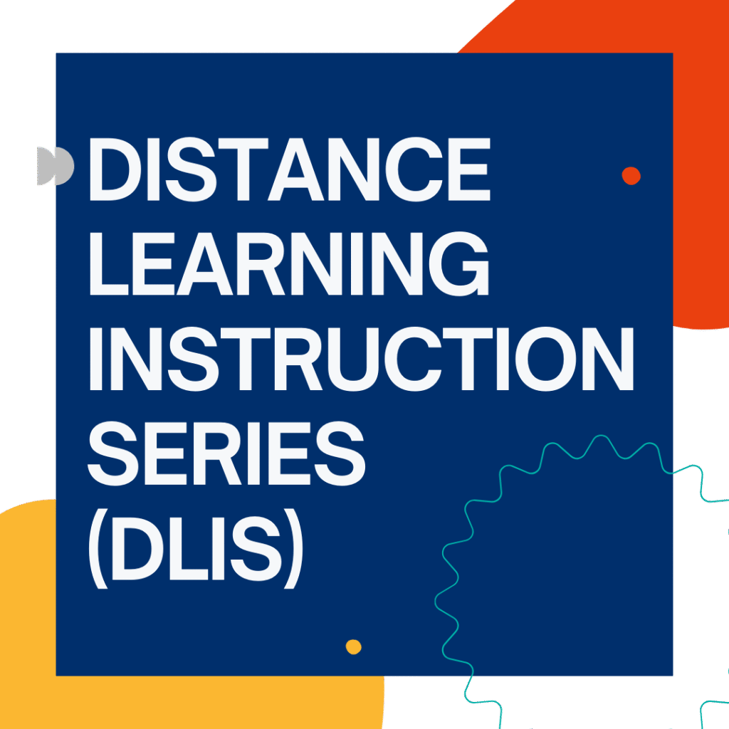 Blue and white graphic banner with the text "Distance Learning Instruction Series (DLIS)