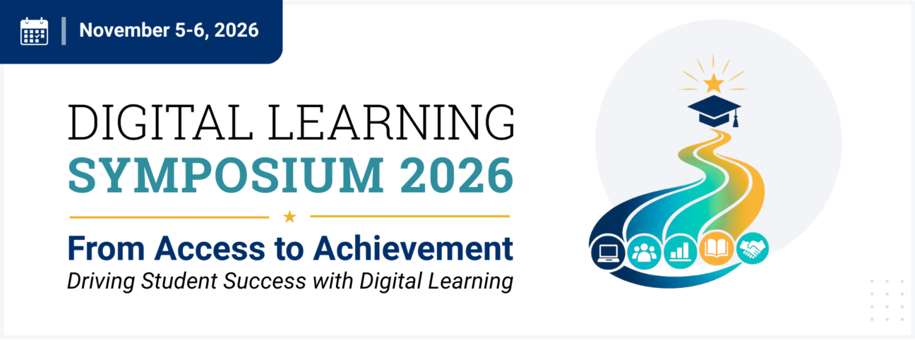 Digital Learning Symposium 2026 banner: From Access to Achievement - Driving Student Success with Digital Learning